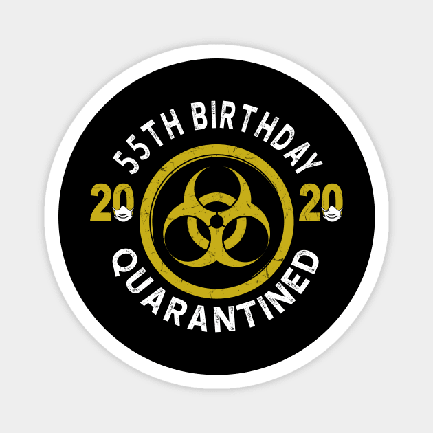 55th Birthday 2020 Quarantined Graduation Magnet by KiraT